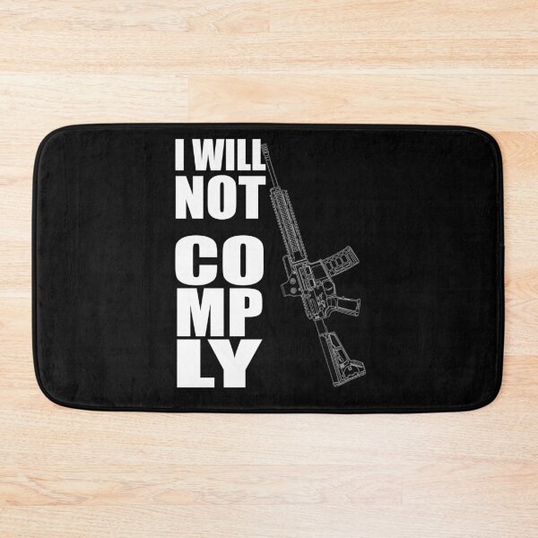 Item preview, I Will Not Comply - AR15 Outline Vector - Pro Gun designed and sold by Matt Ballinger.