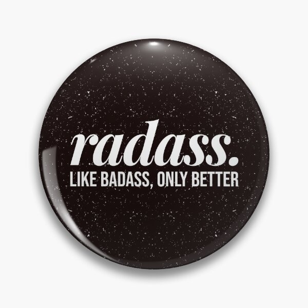 Item preview, Radass. Like Badass, only Better. designed and sold by imjuliana.