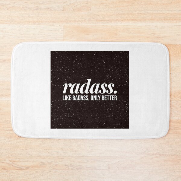 Item preview, Radass. Like Badass, only Better. designed and sold by imjuliana.