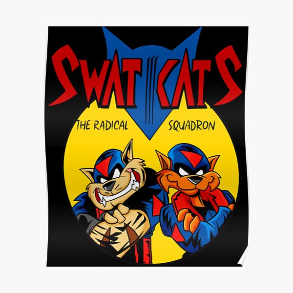 Swat Kats Posters for Sale | Redbubble