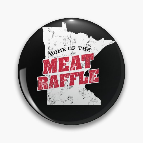 Item preview, Home of the Meat Raffle designed and sold by EverythingKawai.