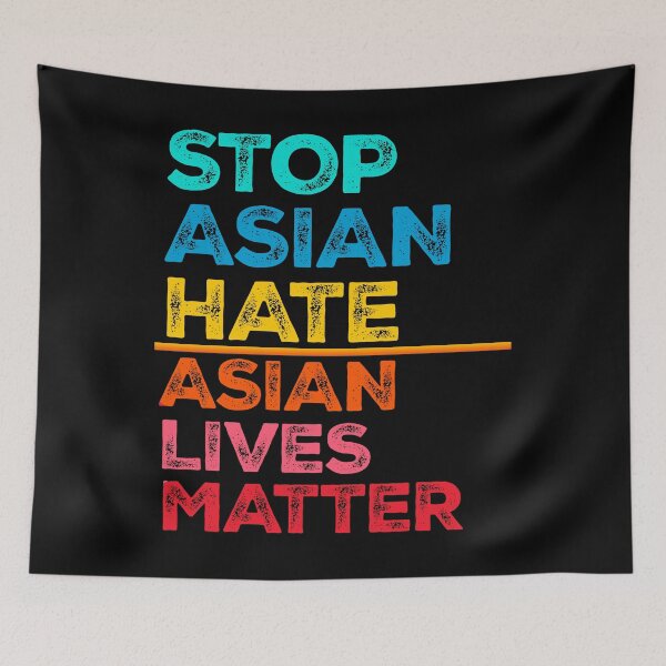 Item preview, Stop asian hate, Asian Lives matter designed and sold by Rustic Valley Studio.