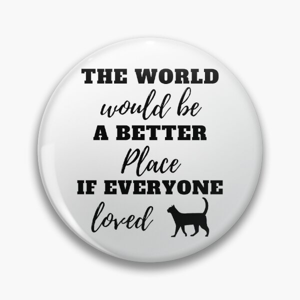 Item preview, Cats Make The World A Better Place designed and sold by GiveMePaws.