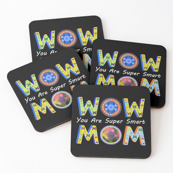 Item preview, Wow Mom You Are Super Smart designed and sold by artfulnotebook.