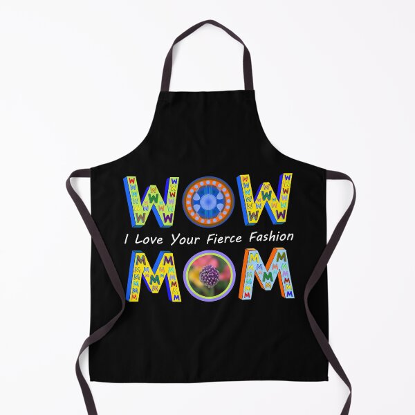 Item preview, Wow Mom I Love Your Fierce Fashion designed and sold by artfulnotebook.