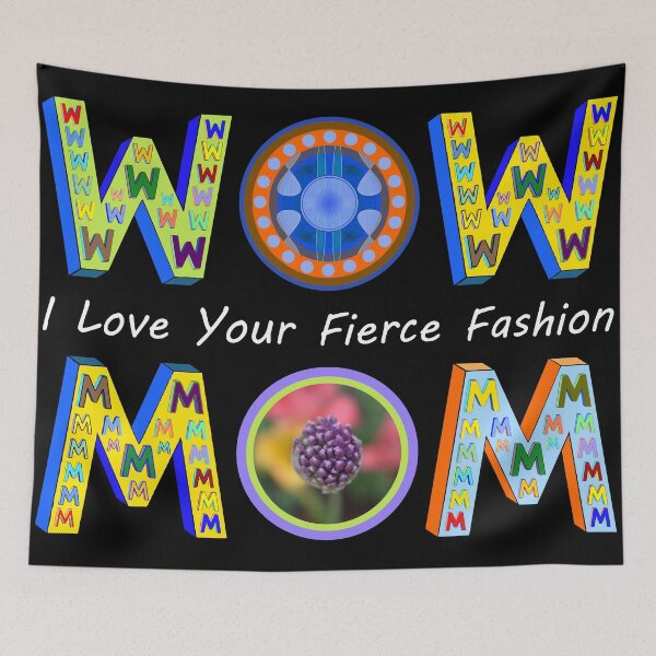 Item preview, Wow Mom I Love Your Fierce Fashion designed and sold by artfulnotebook.