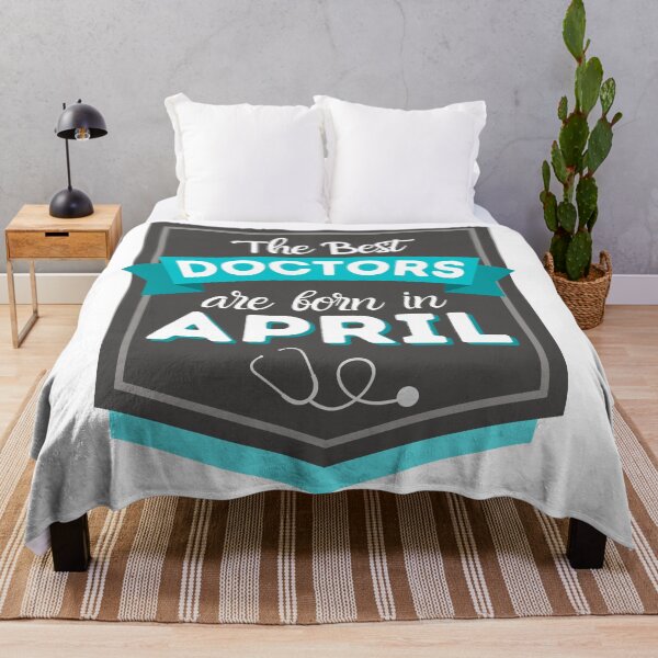 Item preview, The Best Doctors Are Born In April designed and sold by DocTeen.