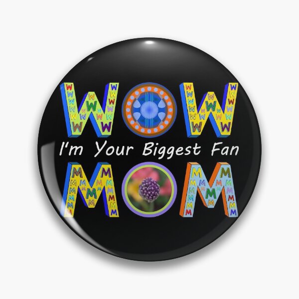 Item preview, Wow Mom I Am Your Biggest Fan designed and sold by artfulnotebook.