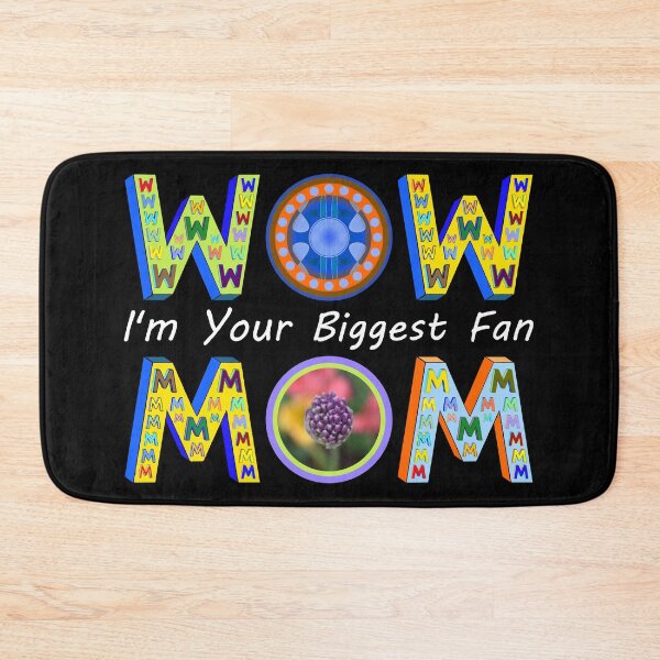 Item preview, Wow Mom I Am Your Biggest Fan designed and sold by artfulnotebook.