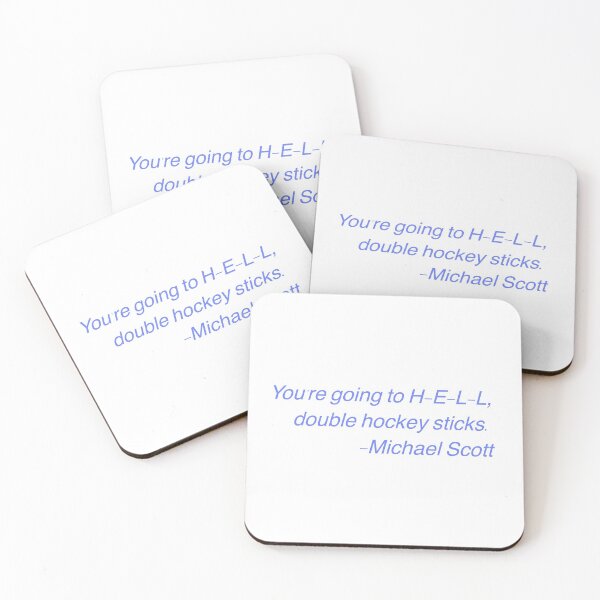 Item preview, Michael Scott- You're going to H-E-L-L, double hockey sticks. designed and sold by Boddahs.