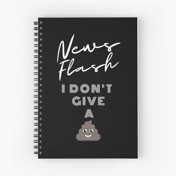 Item preview, News Flash I don't give a poop designed and sold by Ollie P.  Leo.