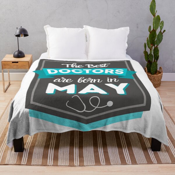Item preview, The Best Doctors Are Born In May designed and sold by DocTeen.