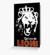 God Save The Lions Greeting Card