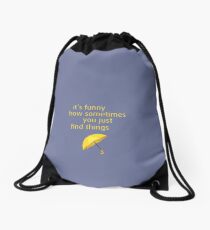 Es ist lustig, wie manchmal man einfach Dinge findet - HIMYM Turnbeutel