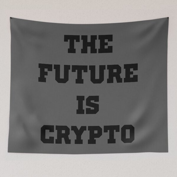 Item preview, The Future is Crypto - Cryptocurrency designed and sold by PosterpartyCo.