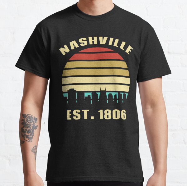 Nashville Skyline Cityscape Retro Sunset Established 1806 Classic T-Shirt