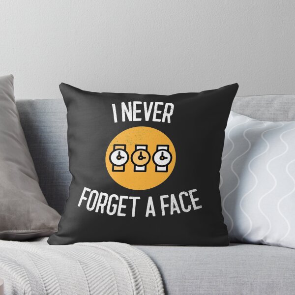 Item preview, I Never Forget A Face Horology Gift designed and sold by EricJP.