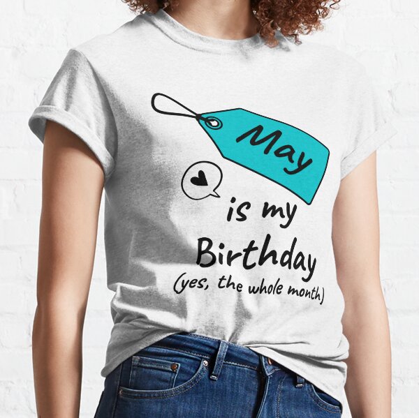 may birthday shirt ideas