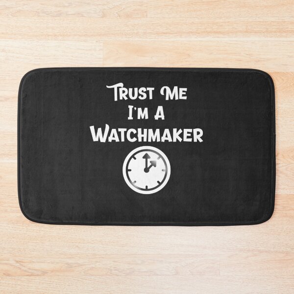 Item preview, Trust Me I'm A Watchmaker Horology Gift designed and sold by EricJP.
