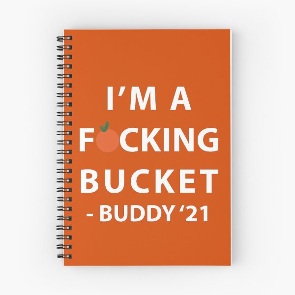 Item preview, Buddy - I'm a Bucket (Clean) designed and sold by eightkingdoms.