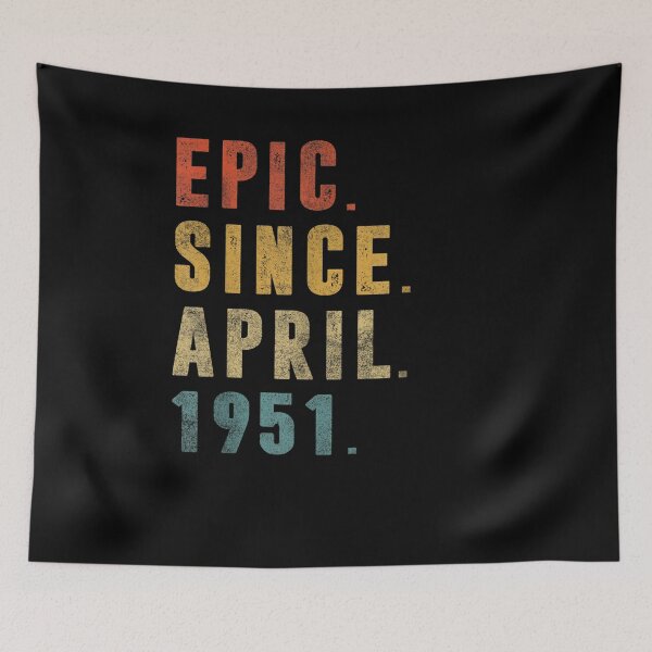 Item preview, Funny Epic Since April 1951 70th Birthday 70 Year Old Tees  designed and sold by beatabea.