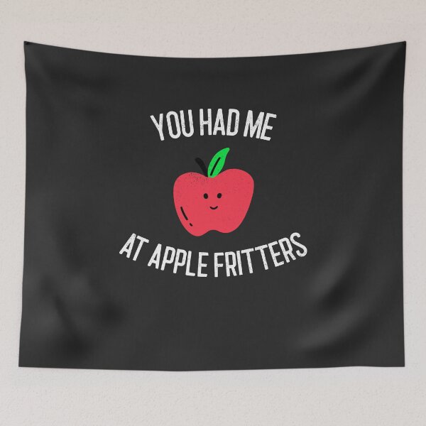 Item preview, You Had Me At Apple Fritters Donut Gift designed and sold by EricJP.