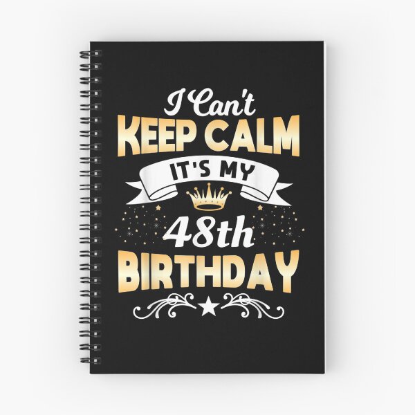 Item preview, 48 Years Old I Can't Keep Calm It's My 48th Birthday  designed and sold by beatabea.
