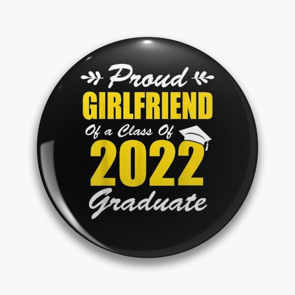 Item preview, Proud Girlfriend Of A Class 2022 Graduate Graduation  designed and sold by beatabea.