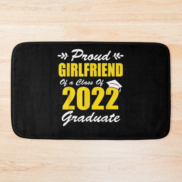 Item preview, Proud Girlfriend Of A Class 2022 Graduate Graduation  designed and sold by beatabea.