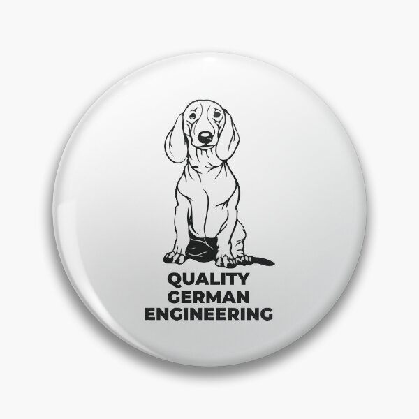 Item preview, Dachshund Quality German Engineering Cute And Finest Dachshund designed and sold by HumbleShirt.