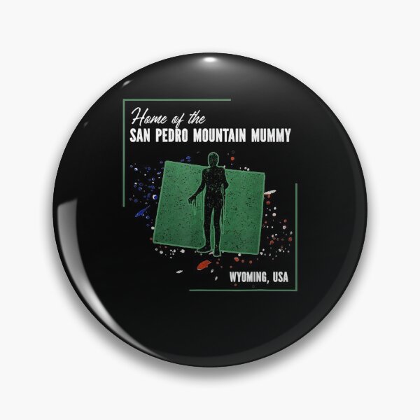 Item preview, Wyoming Cryptids Home Of The San Pedro Mountain Mummy  designed and sold by beatabea.