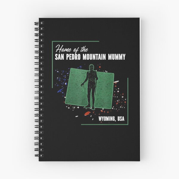 Item preview, Wyoming Cryptids Home Of The San Pedro Mountain Mummy  designed and sold by beatabea.