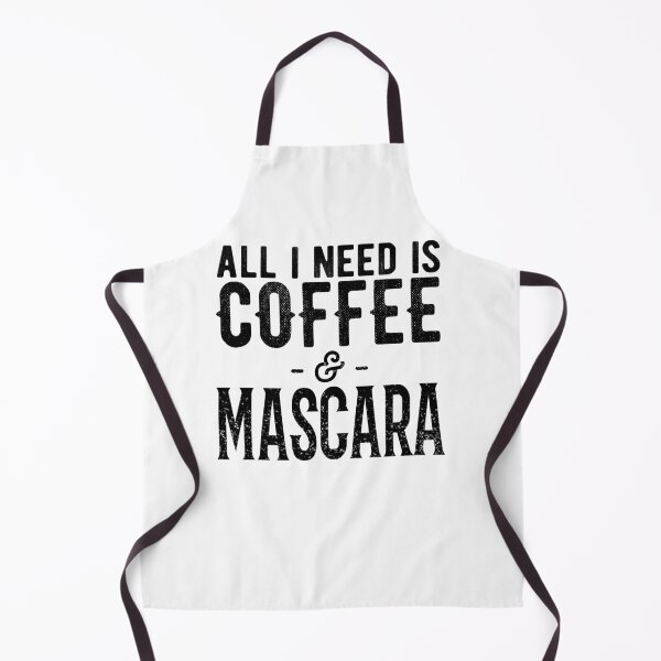 Item preview, All I Need Is Coffee And Mascara designed and sold by merle22weinberg.