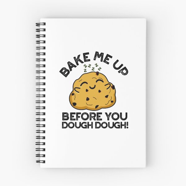 Item preview, Bake Me Up Before You Dough Dough Funny Baking Puns  designed and sold by punnybone.