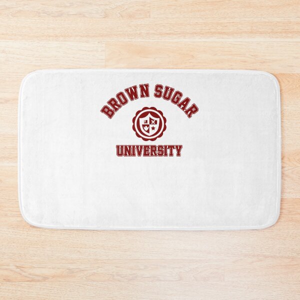Item preview, Brown Sugar University designed and sold by merle22weinberg.