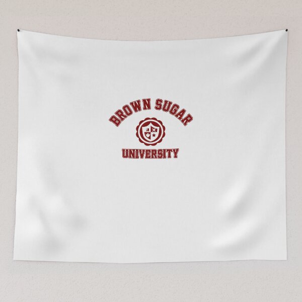Item preview, Brown Sugar University designed and sold by merle22weinberg.