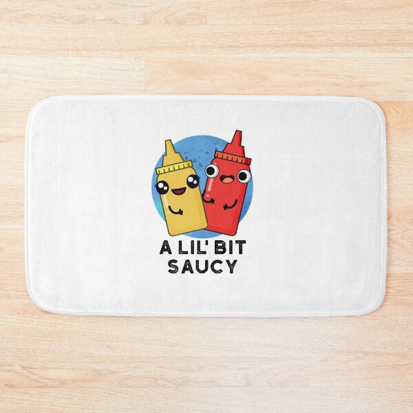 Item preview, A Lil Bit Saucy Funny Sauce Puns designed and sold by punnybone.