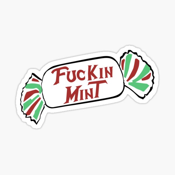 Item preview, Fuckin Mint designed and sold by merle22weinberg.