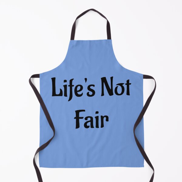 Item preview, Life's Not Fair designed and sold by Twittlefish.