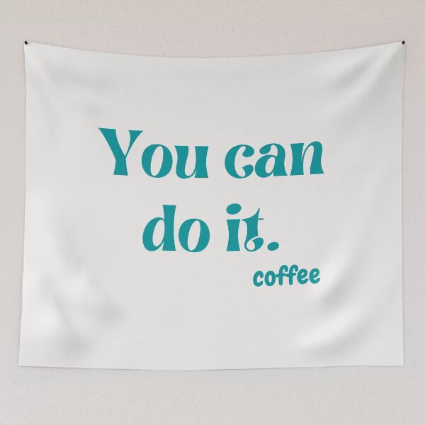 Item preview, You Can Do it. Coffee  designed and sold by Art by Marilynn Methven.