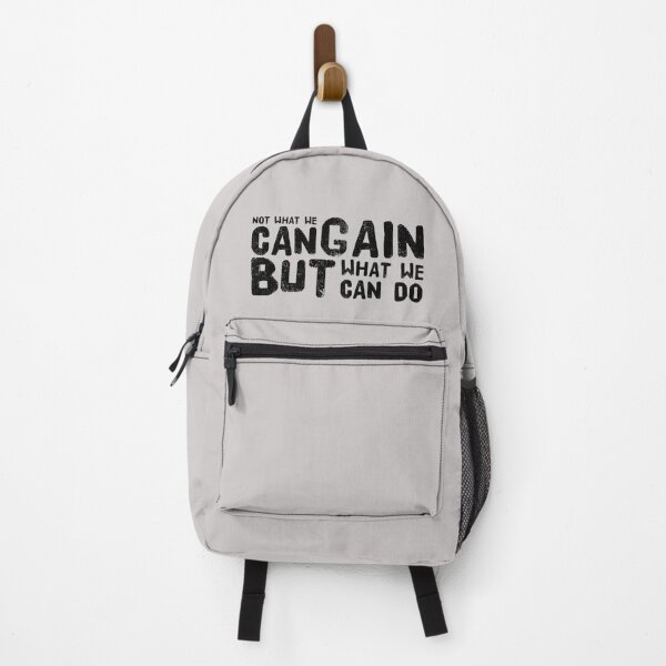 Item preview, NOT WHAT WE CAN GAIN BUT WHAT WE CAN DO designed and sold by CoopClothing.