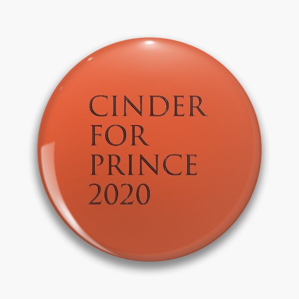 Item preview, Cinder For Prince 2020 designed and sold by mhamel.