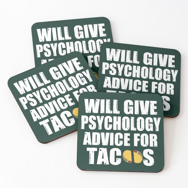 Item preview, Will give psychology advices for tacos - funny psychology designed and sold by SidTastic .