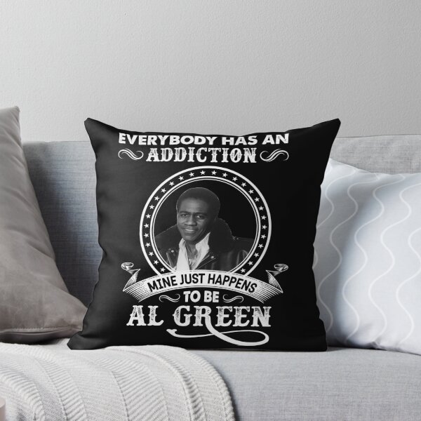 Item preview, Everybody Has An Addiction Mine Just Happens To Be Al Green designed and sold by MelissaSteven.