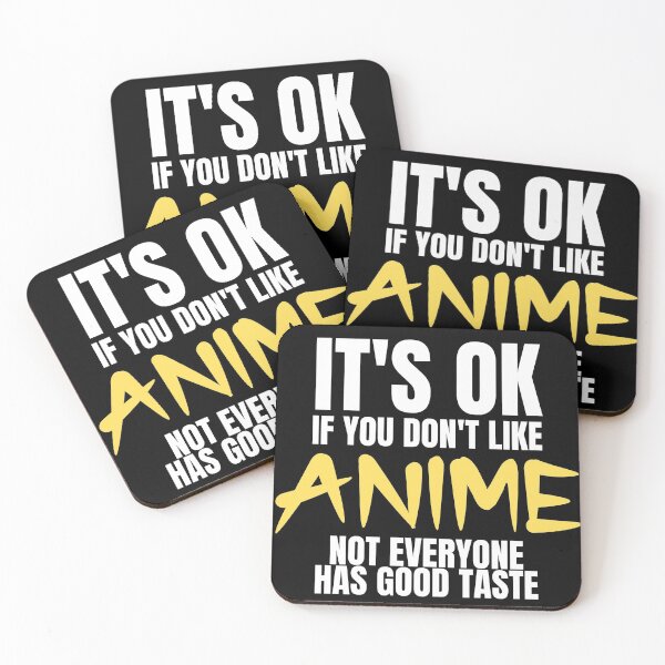 Item preview, It's OK if you don't Like Anime Otaku Humor designed and sold by Massaie55.