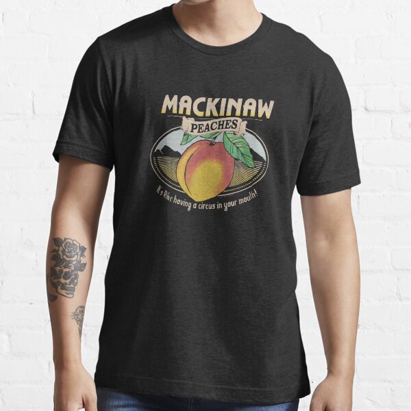 "Mackinaw Peaches" Tshirt for Sale by purnomo94 Redbubble mackinaw