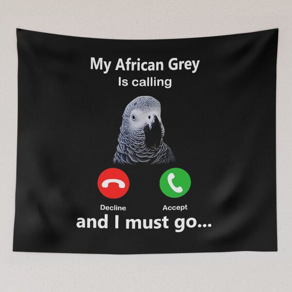 Item preview, My Afican Grey Is Calling And I Must Go, Cute Screaming Parrot, Birb Memes, Funny T-Rex African Grey designed and sold by davidcgonzale.