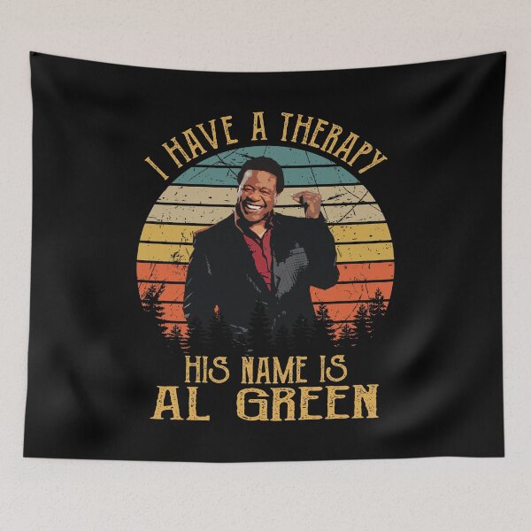 Item preview, I Have A Therapy His Is Name Is AlGreen designed and sold by MelissaSteven.