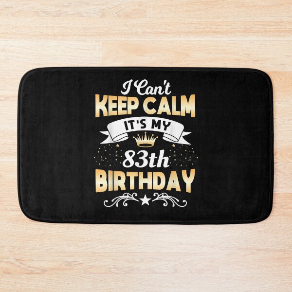 Item preview, 83 Years Old I Can't Keep Calm It's My 60th Birthday  designed and sold by manidala.