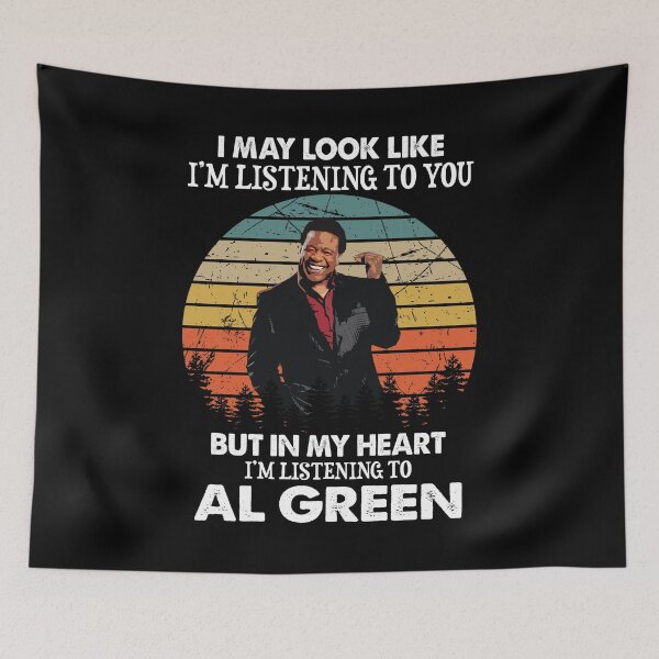 Item preview, I May Look Like I'm Listening To You AlGreen Vintage designed and sold by MelissaSteven.